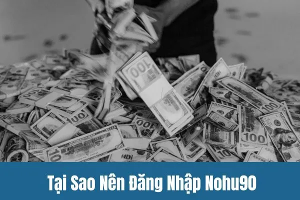 Đăng Nhập Nohu90