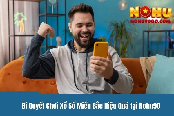 Xổ Số Miền Bắc - Hành Trình Tìm Kiếm Vận May Của Bạn 3 Xổ số miền Bắc - Hành Trình Tìm Kiếm Vận May Của Bạn