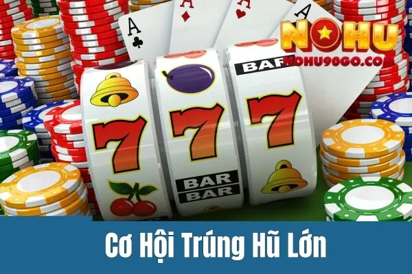 Nổ Hũ 52 - Những Tính Năng Độc Đáo Và Cơ Hội Trúng Hũ Lớn 3 Nổ Hũ 52 - Những Tính Năng Độc Đáo Và Cơ Hội Trúng Hũ Lớn
